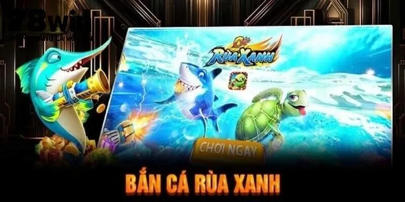Kinh nghiệm chơi Bắn Cá Rùa Xanh tại 78Win để luôn thắng lớn